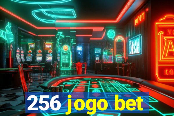 256 jogo bet